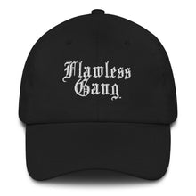 Load image into Gallery viewer, Flawless Gng Dad hat