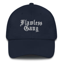 Load image into Gallery viewer, Flawless Gng Dad hat