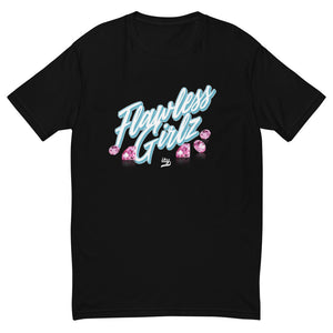 FLAWLESS GIRLZ T-shirt